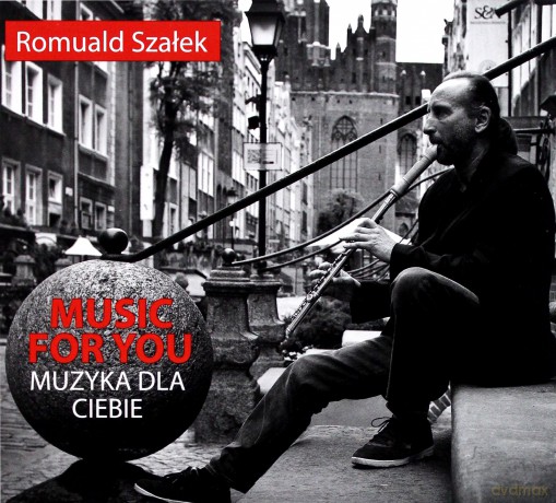 Romuald Szałek: Muzyka dla Ciebie [CD]