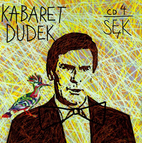 Kabaret Dudek: Sęk [CD]