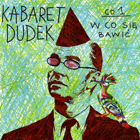 Kabaret Dudek: W co się bawić [CD]