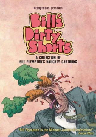 Bill's Dirty Shorts: Collection of Bill Plympton's + Autograf [NTSC] [DVD]