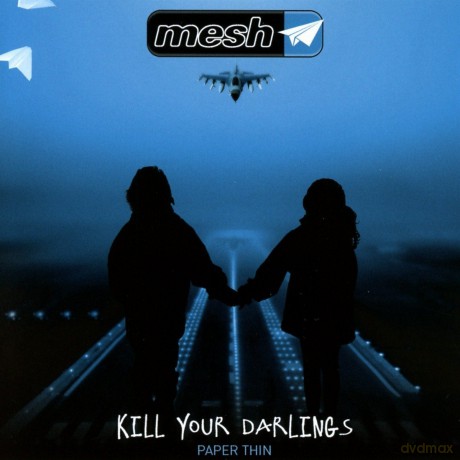 Mesh: Kill Your Darlings [CD]