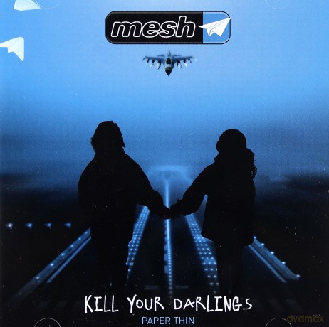 Mesh: Kill Your Darlings [CD]