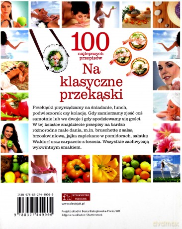 100 najlepszych przepisów Na klasyczne przekąski [KSIĄŻKA]