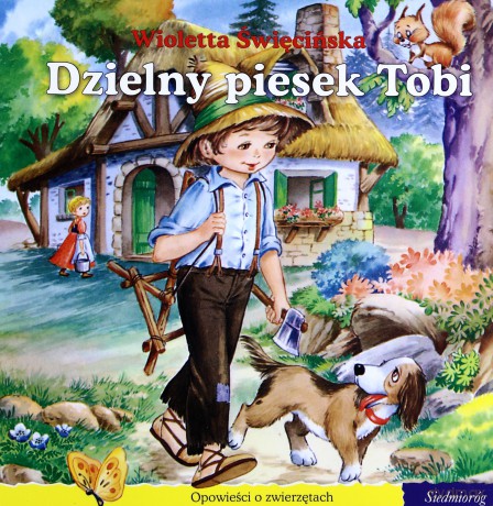 101 bajek - Dzielny piesek Tobi - Wioletta Święcińska [KSIĄŻKA]