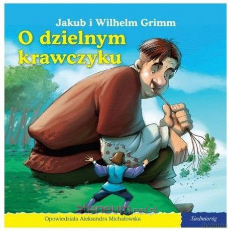 101 bajek - O dzielnym krawczyku - Jakub i Wilhelm Grimm [KSIĄŻKA]