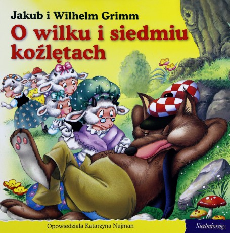 101 bajek - O wilku i siedmiu koźlętach - Jakub i Wilhelm Grimm [KSIĄŻKA]