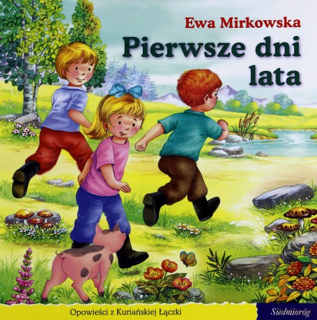 101 bajek - Pierwsze dni lata - Ewa Mirkowska [KSIĄŻKA]