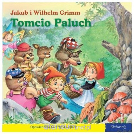 101 bajek - Tomcio Paluch - Jakub i Wilhelm Grimm [KSIĄŻKA]