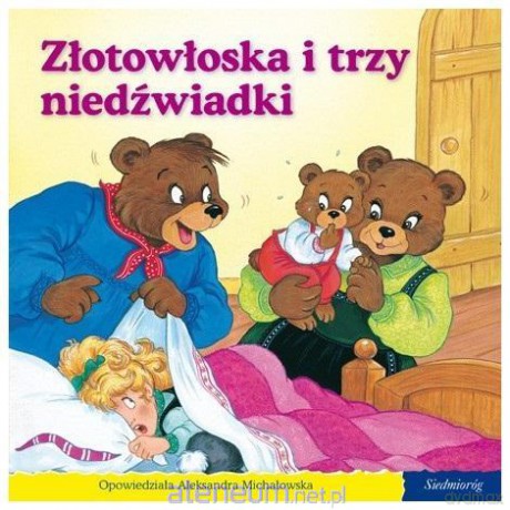101 bajek - Złotowłoska i trzy niedźwiadki - Lacharron Delphine [KSIĄŻKA]