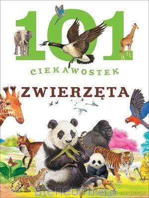 101 ciekawostek. Zwierzęta - Niko Dominiguez, Estelle Talavera [KSIĄŻKA]