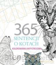 365 sentencji o kotach. Kolorowanka antystresowa - Elżbieta Adamska [KSIĄŻKA]