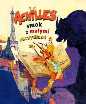 Achilles, smok z małymi skrzydłami - Giancarlo Macri [KSIĄŻKA]