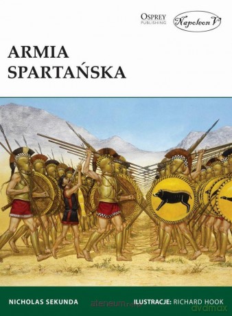 Armia spartańska - Nicholas Sekunda [KSIĄŻKA]