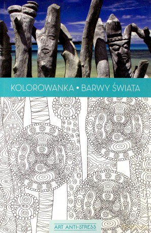 Art Anti-Stress. Kolorowanka Barwy świata [KSIĄŻKA]