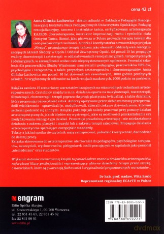 Arteterapia w działaniu. Propozycje warsztatów... - Anna Glińska-Lachowicz [KSIĄŻKA]