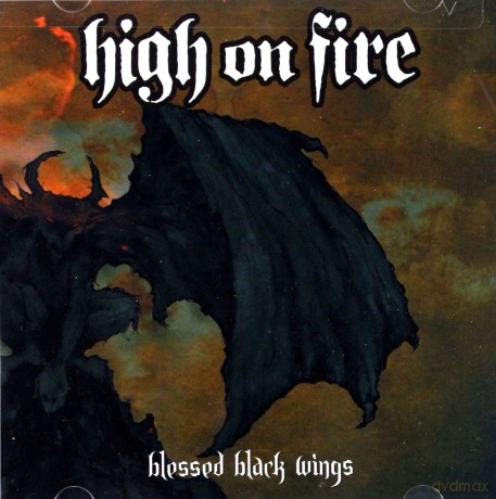 High On Fire: Blessed Black Wings [CD]