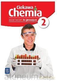 Chemia gimnazjum 2 Ciekawa chemia ćwiczenie [KSIĄŻKA]