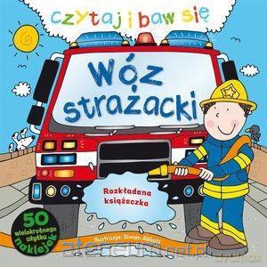 Czytaj i baw się. Wóz strażacki [KSIĄŻKA]