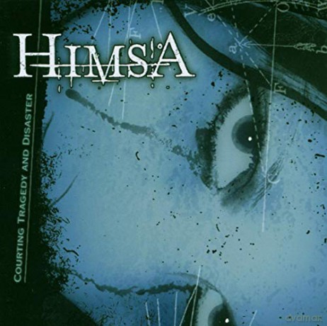 Himsa: Courting Tragedy And Disaster [CD]