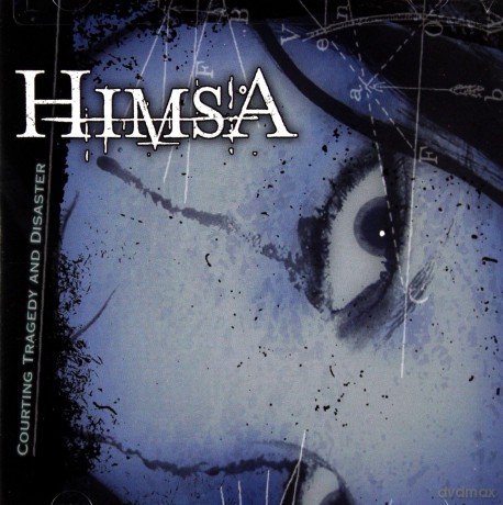 Himsa: Courting Tragedy And Disaster [CD]