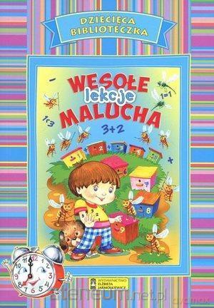 Dziecięca Biblioteczka. Wesołe lekcje malucha [KSIĄŻKA]