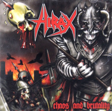 Hirax: Chaos And Brutality [CD]
