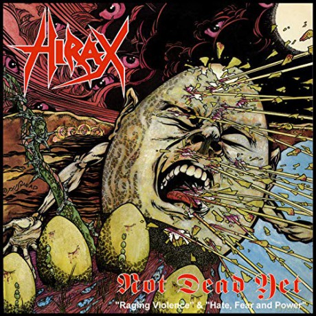 Hirax: Not Dead Yet [CD]