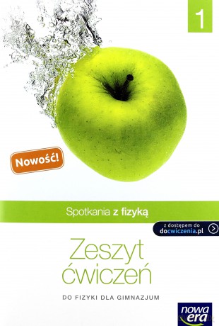Fizyka gimnazjum 1 Spotkania z fizyką ćwiczenie (z kodem) [KSIĄŻKA]