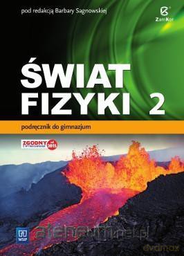 Fizyka gimnazjum Świat Fizyki 2 Podręcznik [KSIĄŻKA]
