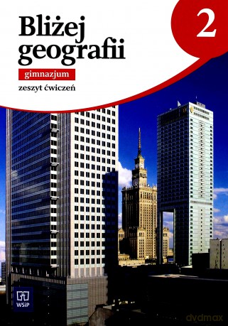 Geografia gimnazjum 2 Bliżej geografii ćwiczenie [KSIĄŻKA]