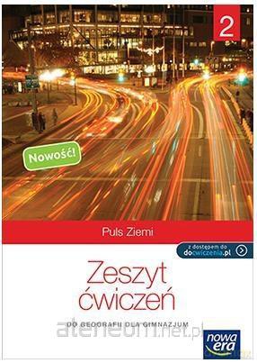 Geografia gimnazjum 2 Puls Ziemi ćwiczenie (z kodem) [KSIĄŻKA]