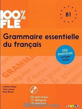 Grammaire essentielle du franais B1 [KSIĄŻKA]