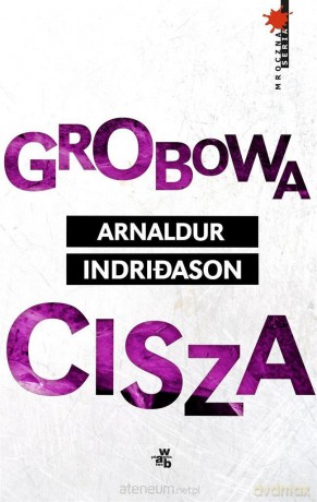 Grobowa cisza - Arnaldur Indriason [KSIĄŻKA]