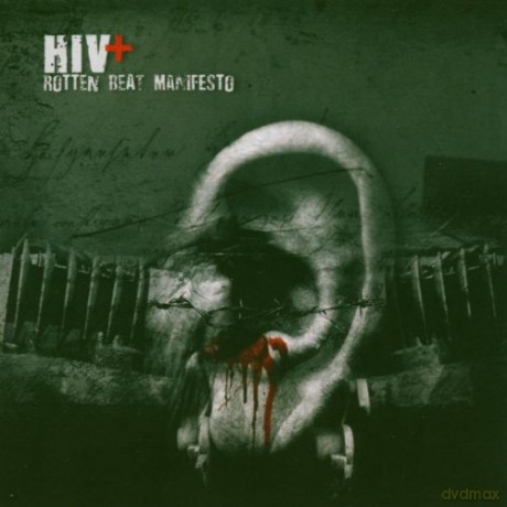 Hiv+: Rotten Beat Manifesto [CD]