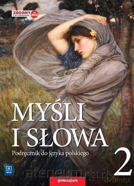 Język polski gimnazjum 2 Myśli i słowa Podręcznik [KSIĄŻKA]