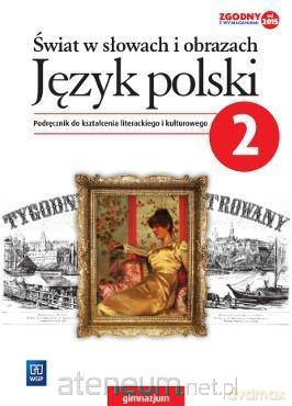 Język polski gimnazjum Świat w słowach 2 Podręcznik [KSIĄŻKA]