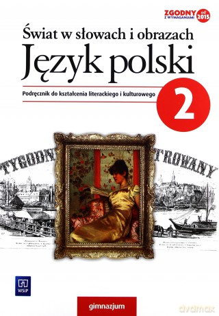 Język polski gimnazjum Świat w słowach 2 Podręcznik [KSIĄŻKA]