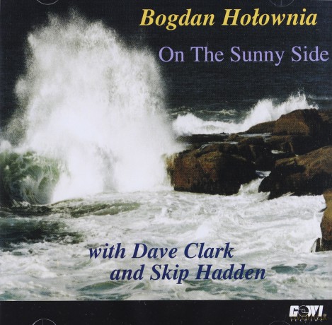 Bogdan Hołownia: On The Sunny Side [CD]
