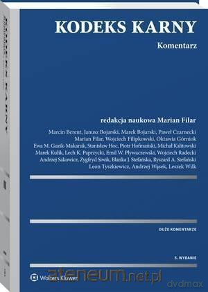 Kodeks karny. Komentarz - Marian Filar [KSIĄŻKA]