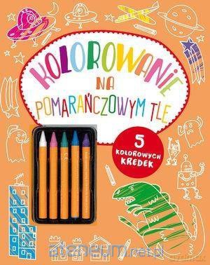 Kolorowanie na pomarańczowym tle [KSIĄŻKA]