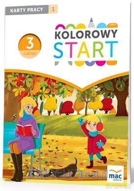 Kolorowy start. 3 latki. Karty pracy cz. 1 [KSIĄŻKA]