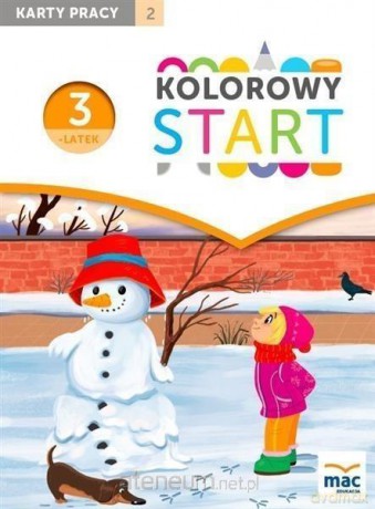 Kolorowy start. 3 latki. Karty pracy cz. 2 [KSIĄŻKA]