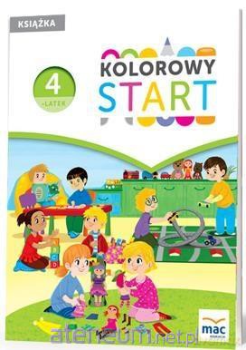 Kolorowy start. 4 latki. Książka [KSIĄŻKA]