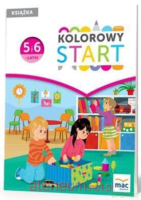 Kolorowy start. 5 i 6 latki. Książka [KSIĄŻKA]