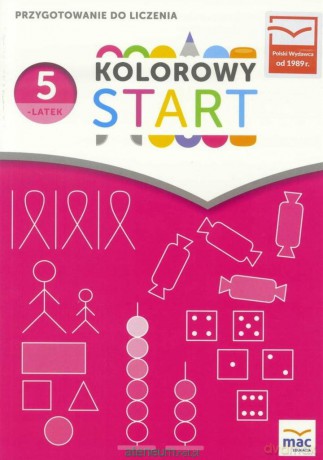 Kolorowy start. 5 latki. Przygotowanie do liczenia [KSIĄŻKA]