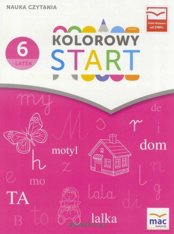 Kolorowy start. 6 latki. Nauka czytania [KSIĄŻKA]