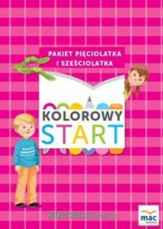 Kolorowy start. Pakiet 5 i 6 latka [KSIĄŻKA]