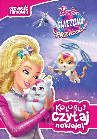 Koloruj, czytaj, naklejaj Barbie gwiezdna przygoda - Marta Jamrógiewicz [KSIĄŻKA]