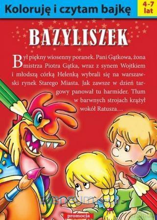 Koloruję i czytam bajkę. Bazyliszek [KSIĄŻKA]