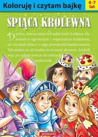Koloruję i czytam bajkę. Śpiąca Królewna [KSIĄŻKA]